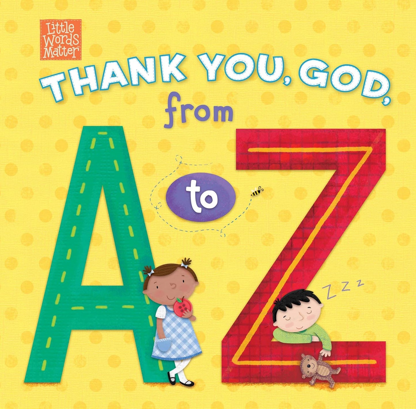 Little Words Matter - Thank You, God, from A to Z