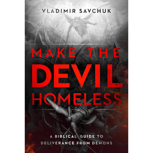 Make The Devil Homeless