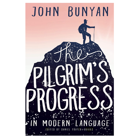 The Pilgrim's Progress in Modern Language