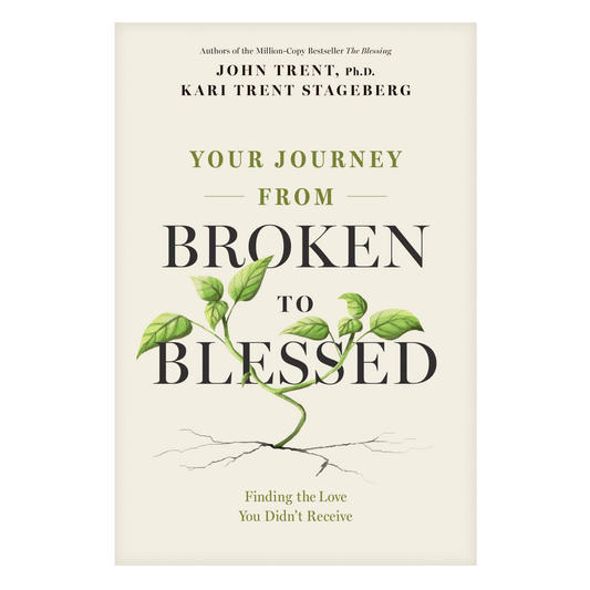 Your Journey from Broken to Blessed