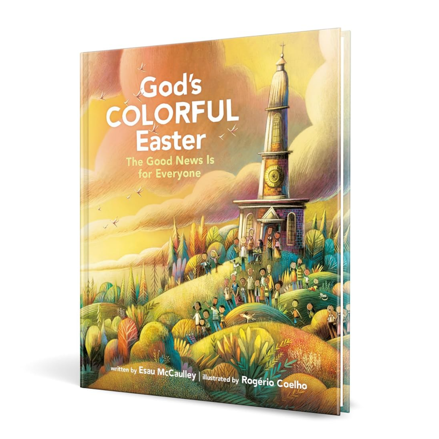 God's Colorful Easter: The Good News Is for Everyone (God's Colorful Kingdom) Hardcover
