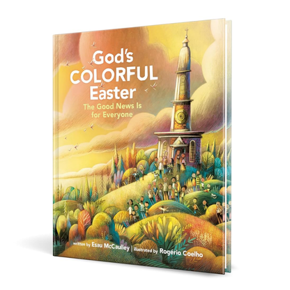 God's Colorful Easter: The Good News Is for Everyone (God's Colorful Kingdom) Hardcover