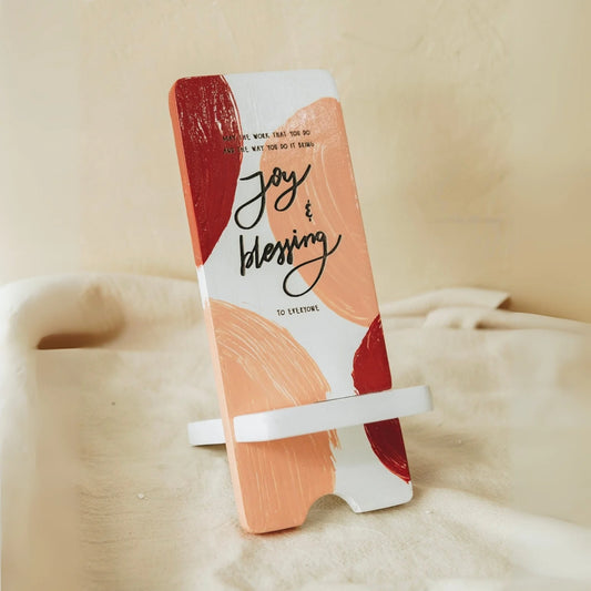 Phone Stand - Joy & Blessing