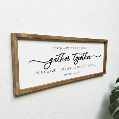 Gather Together {Matthew 18:20}