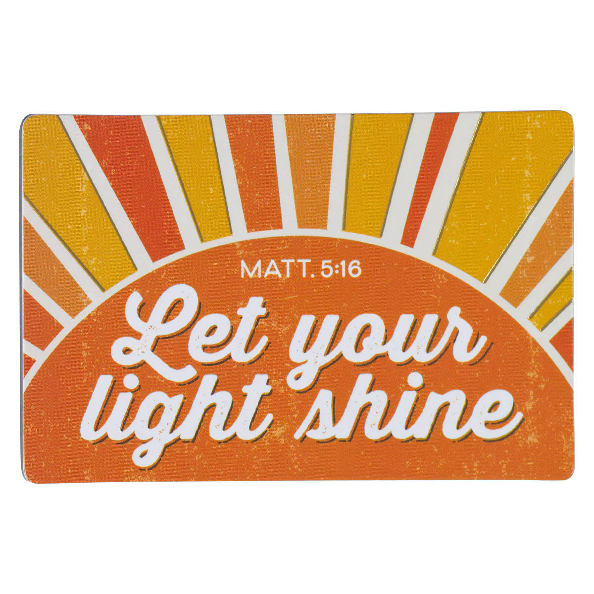 Magnet - Let Your Light Shine, Matthew 5:16 (MG191)
