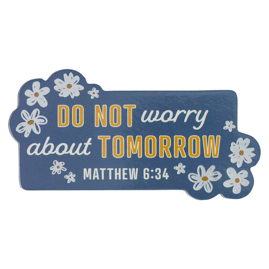Magnet - Do Not Worry, Matthew 6:34 (MG197)