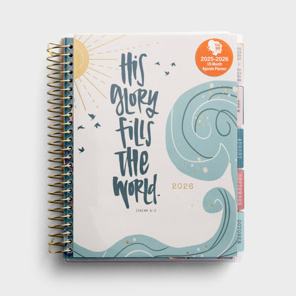 2025-2026 Agenda Planner (18-Month) - His Glory Fills the World (U3364)