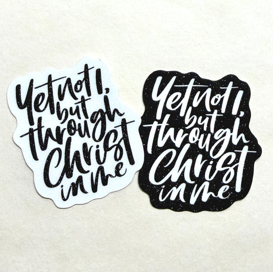 Yet Not I Stickers (Matte Glitter)