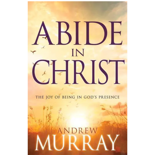 Abide In Christ