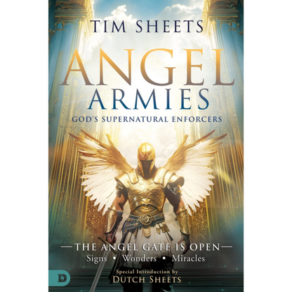 Angel Armies: God's Supernatural Enforcers