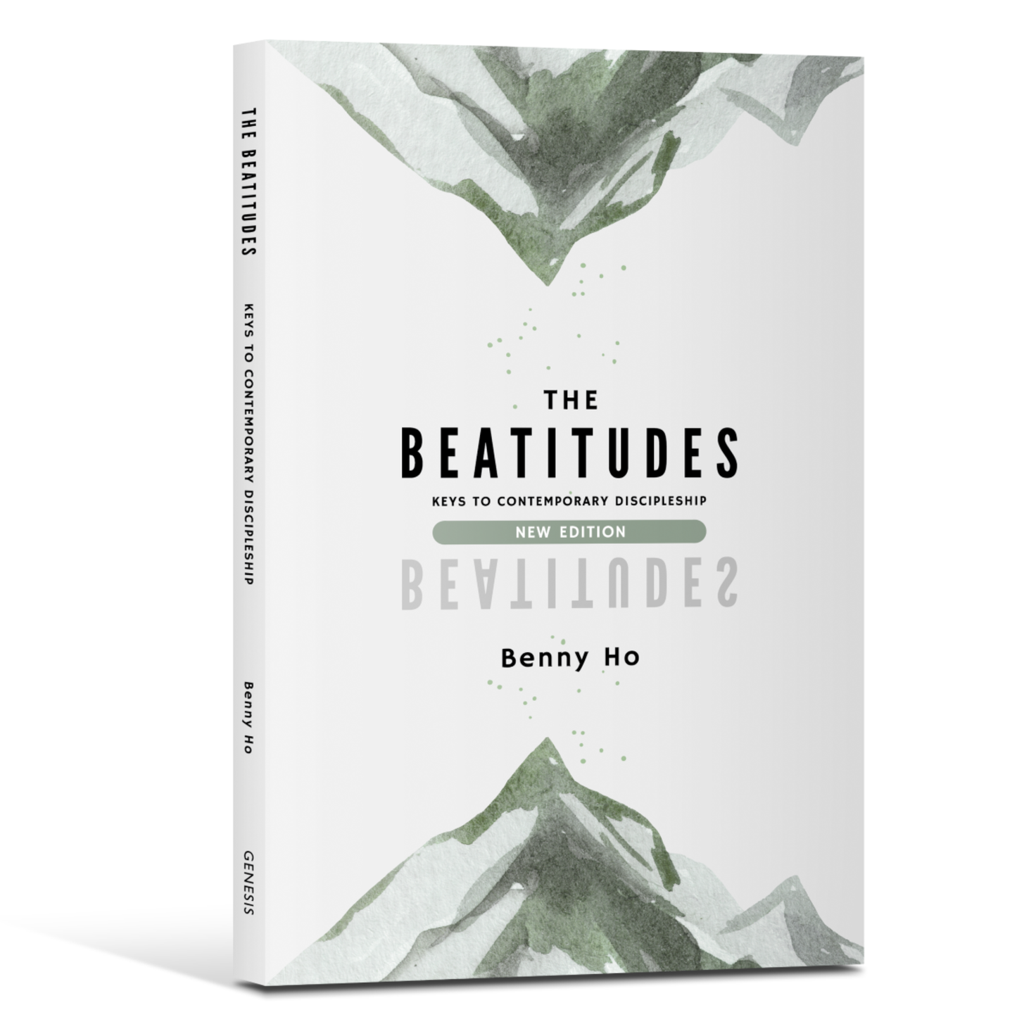 The Beatitudes: Keys to Contemporary Discipleship (New Edition)