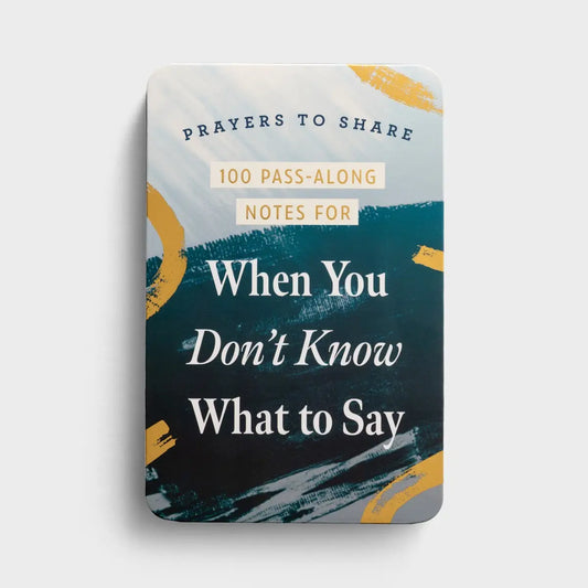 Prayers to Share: 100 Pass-Along Notes for When You Don't Know What to Say (U4096)