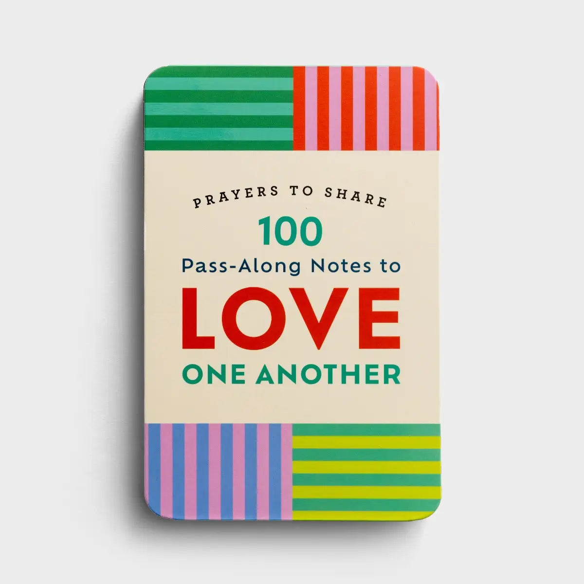 Prayers to Share: 100 Pass-Along Notes to Love One Another (U4097)