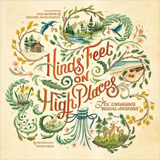 Hinds' Feet on High Places ~ An Engaging Visual Journey