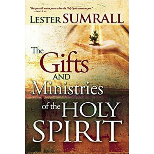 The Gifts & Ministries Of The Holy Spirit