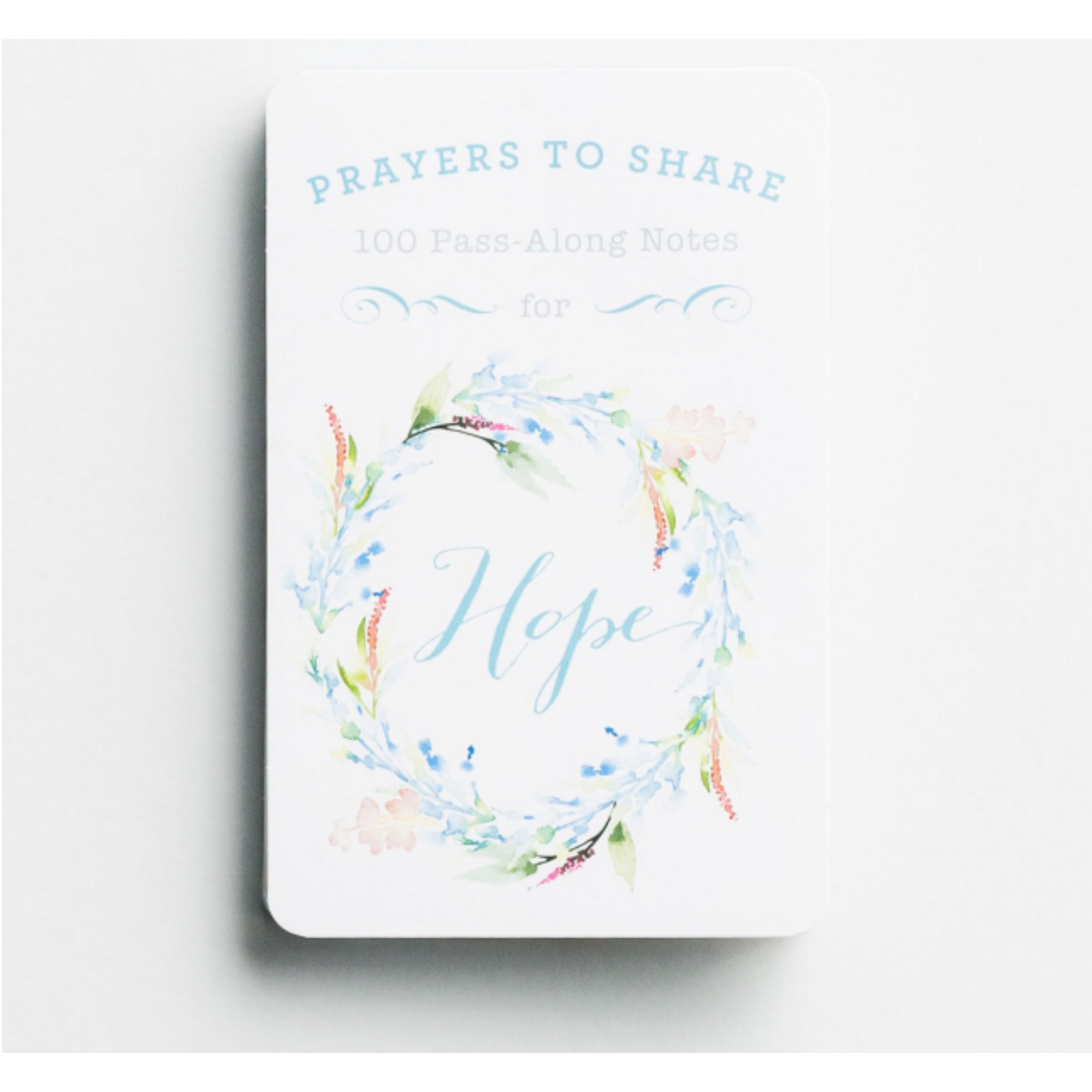 Prayers To Share: 100 Pass-Along Notes for Hope (#70131)