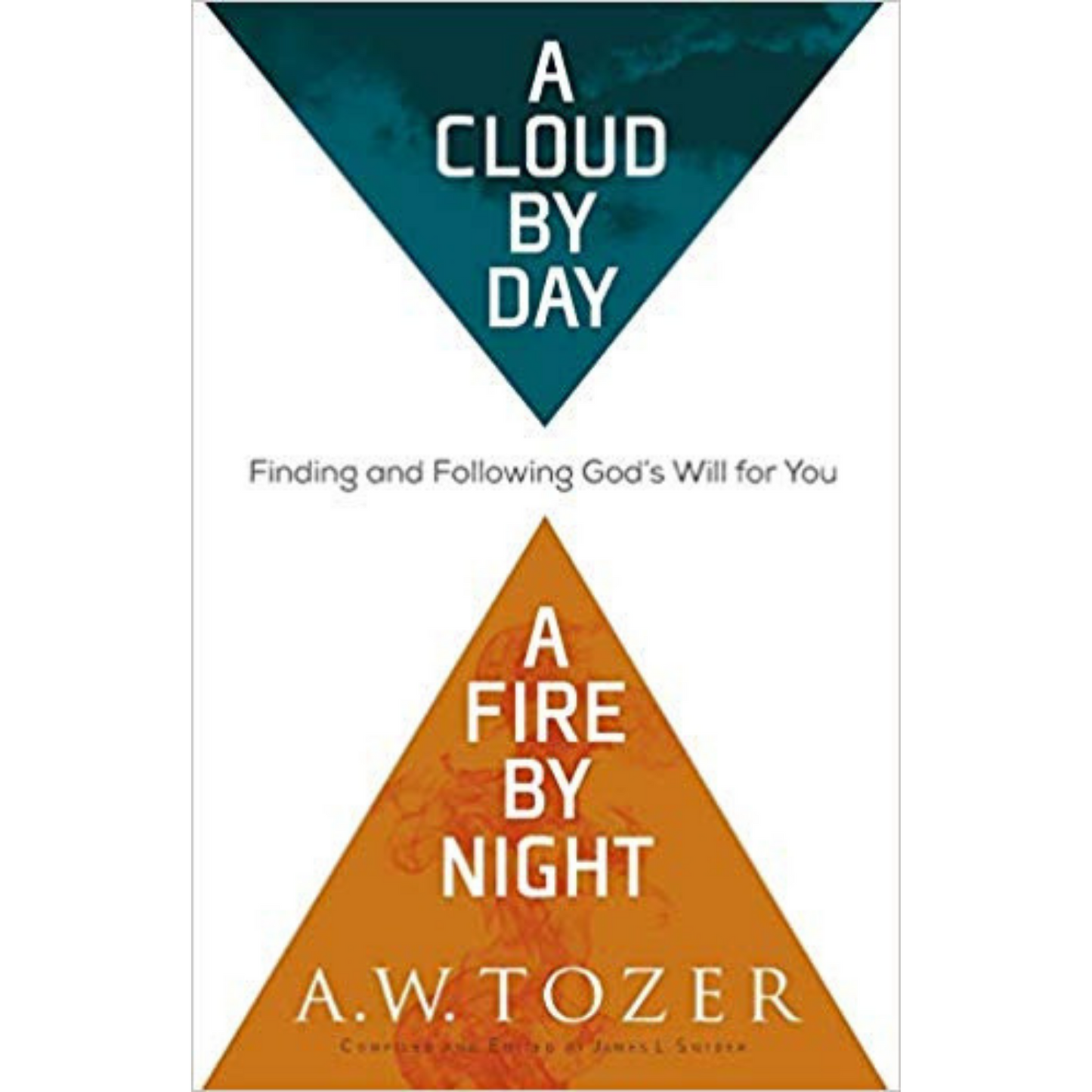 Cloud by Day, Fire by Night