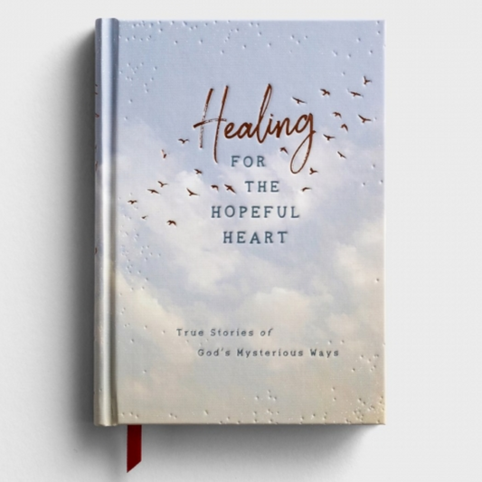 Healing for the Hopeful Heart