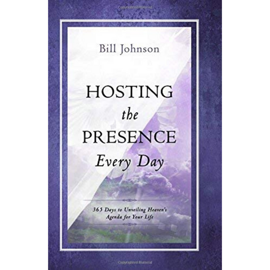 Hosting The Presence Every Day