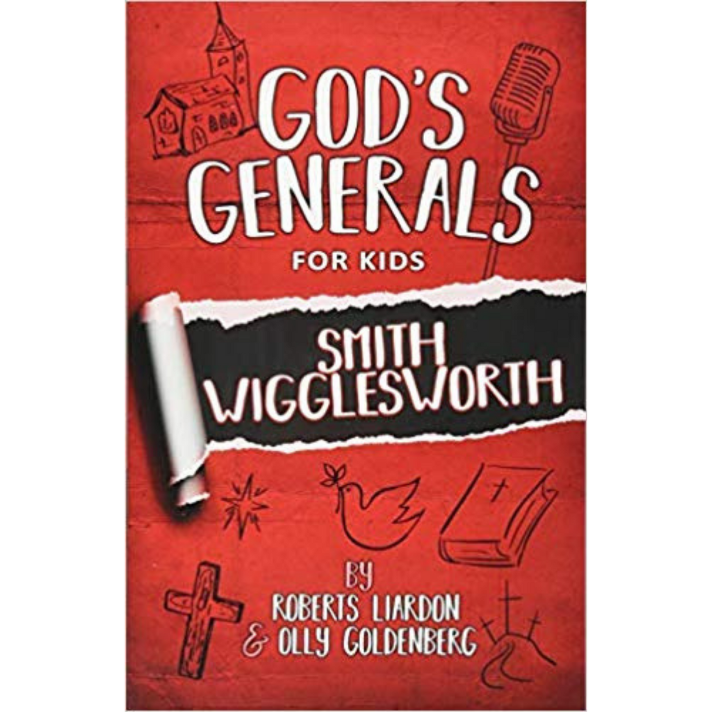God's Generals For Kids 2 - Smith Wigglesworth