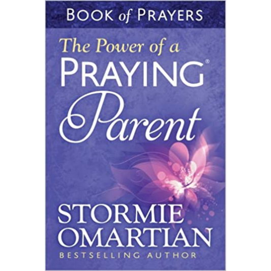 Book Of Prayers: The Power Of A Praying Parent