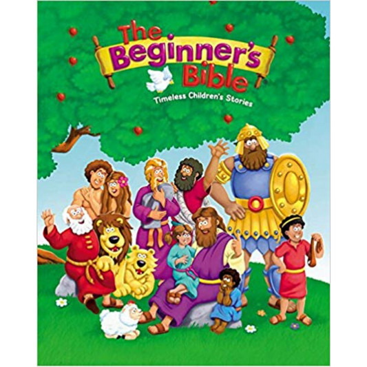 The Beginners Bible: Timeless Childrens Stories