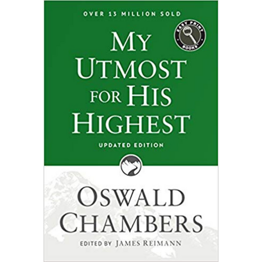 My Utmost For His Highest (Updated) Large Print (Easy Print)