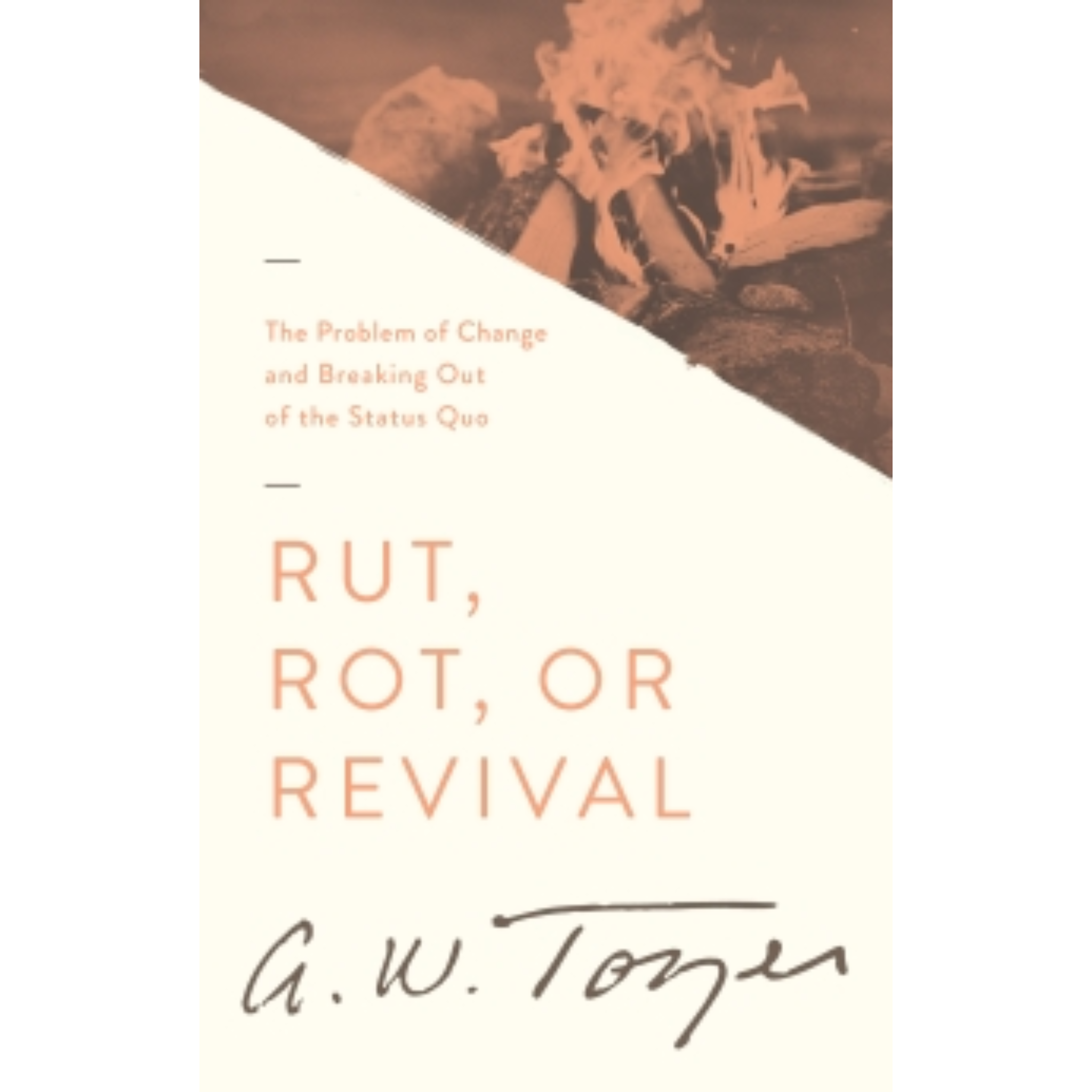 Rut, Rot, or Revival – Faithworks Bookstore