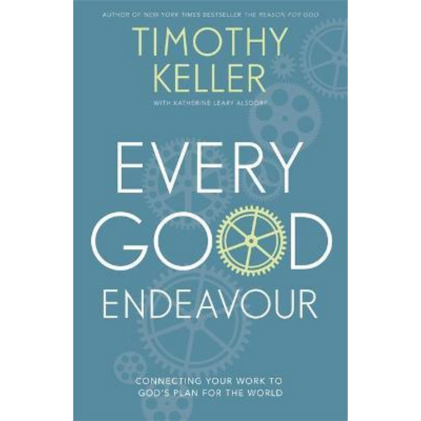 Every Good Endeavour