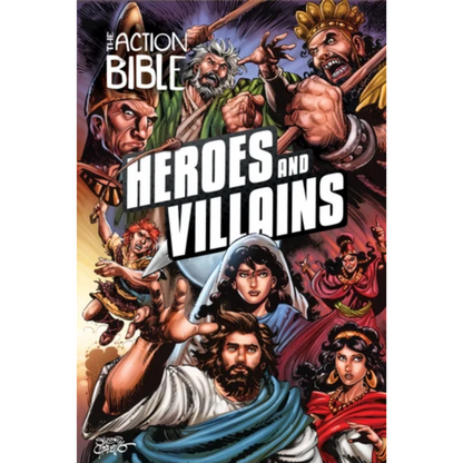 The Action Bible: Heroes and Villains (Action Bible Series)