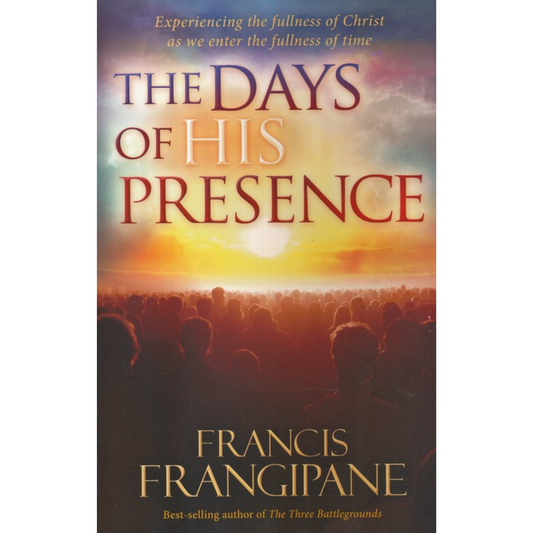 The Days Of His Presence