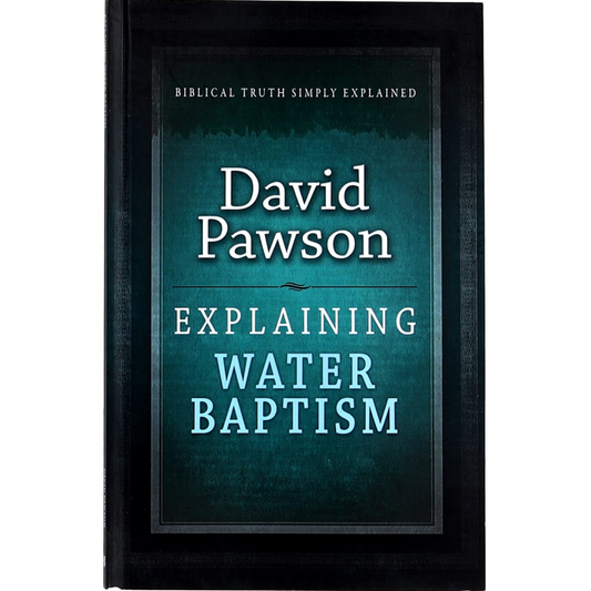 Explaining Water Baptism
