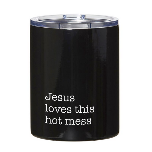 Stainless Steel Tumbler - Jesus Loves this Hot Mess (#G4176)