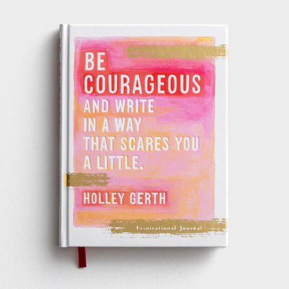 Inspirational Journal - Be courageous (#J2032)
