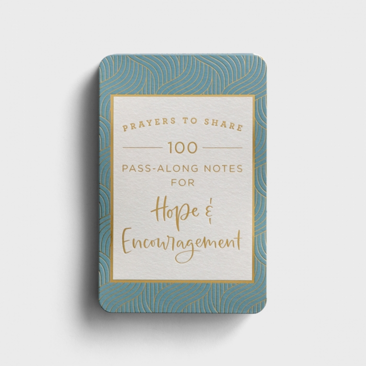 Prayers to Share: 100 Pass-Along Notes For Hope & Encouragement (#J6928)