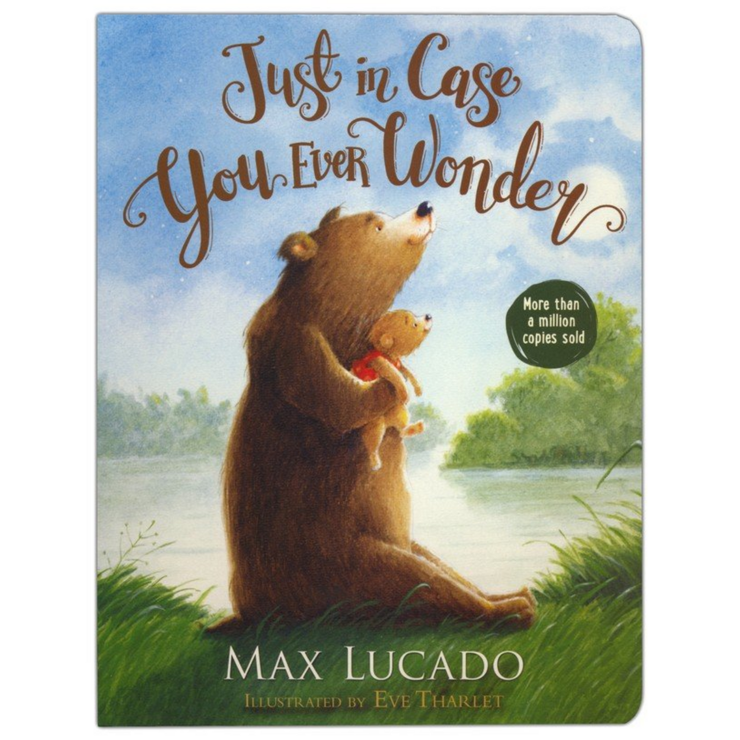 Just in Case You Ever Wonder (Boardbook)