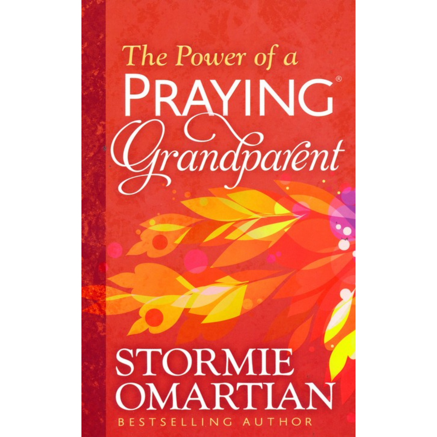 The Power Of A Praying Grandparent