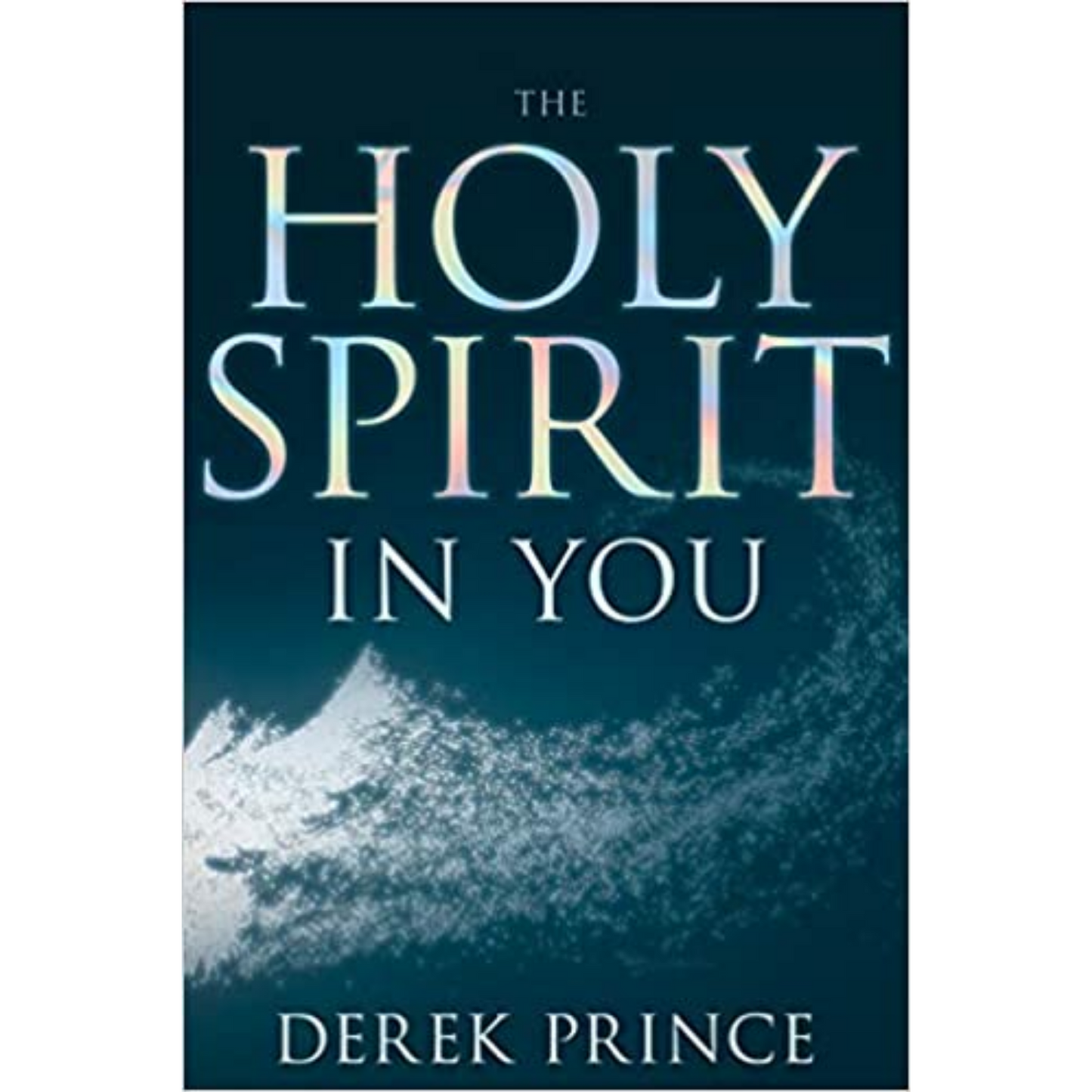 Holy Spirit in You (Expanded Edition)