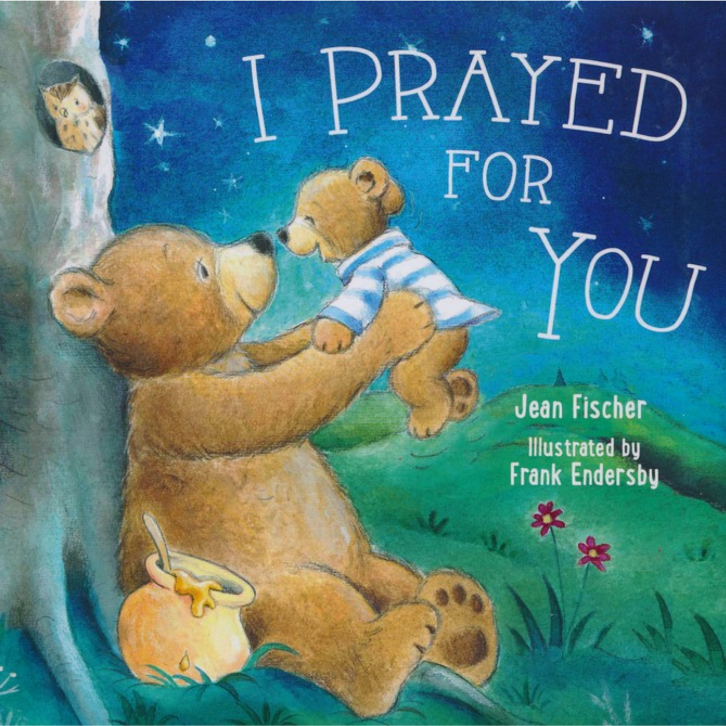 I Prayed for You (Boardbook)