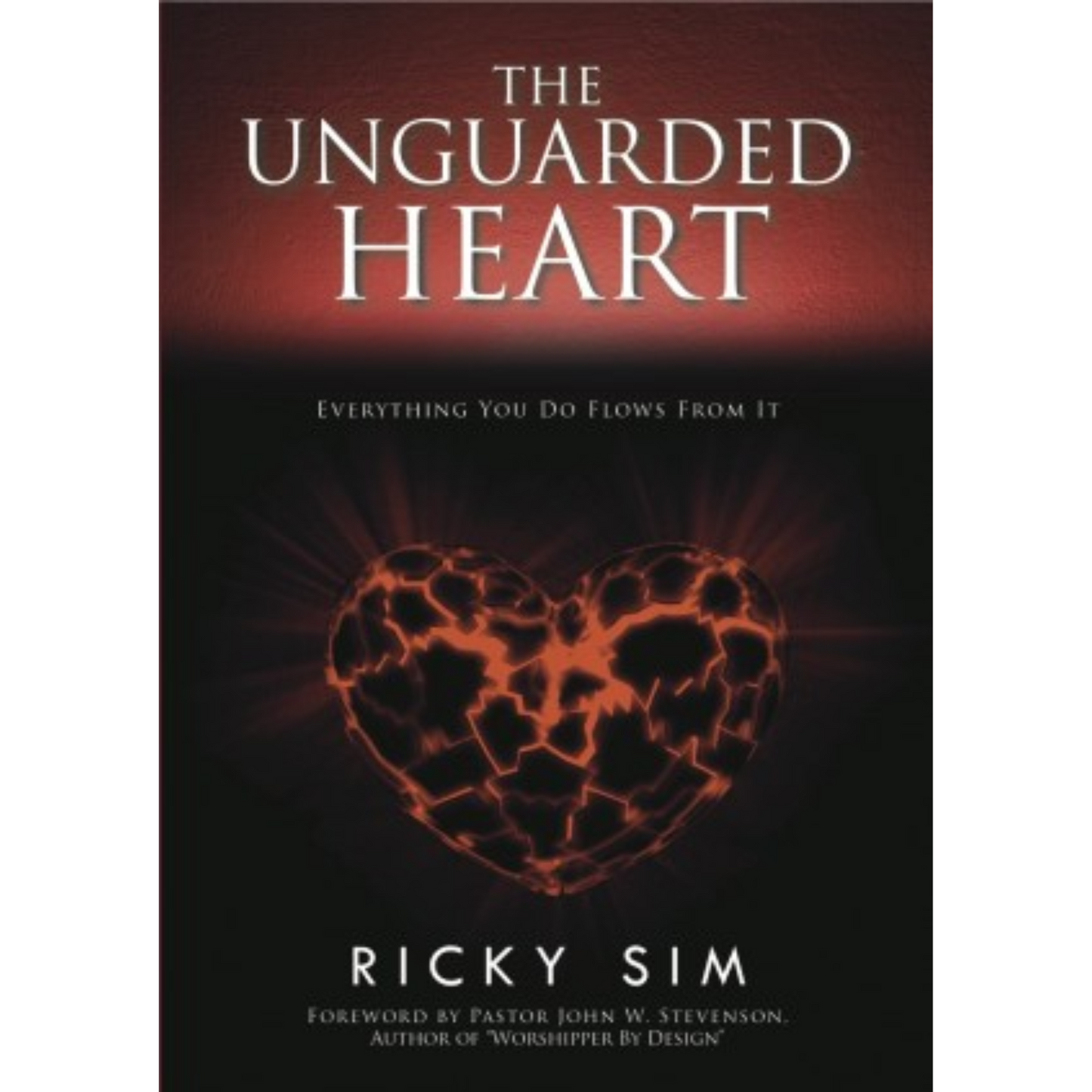 The Unguarded Heart