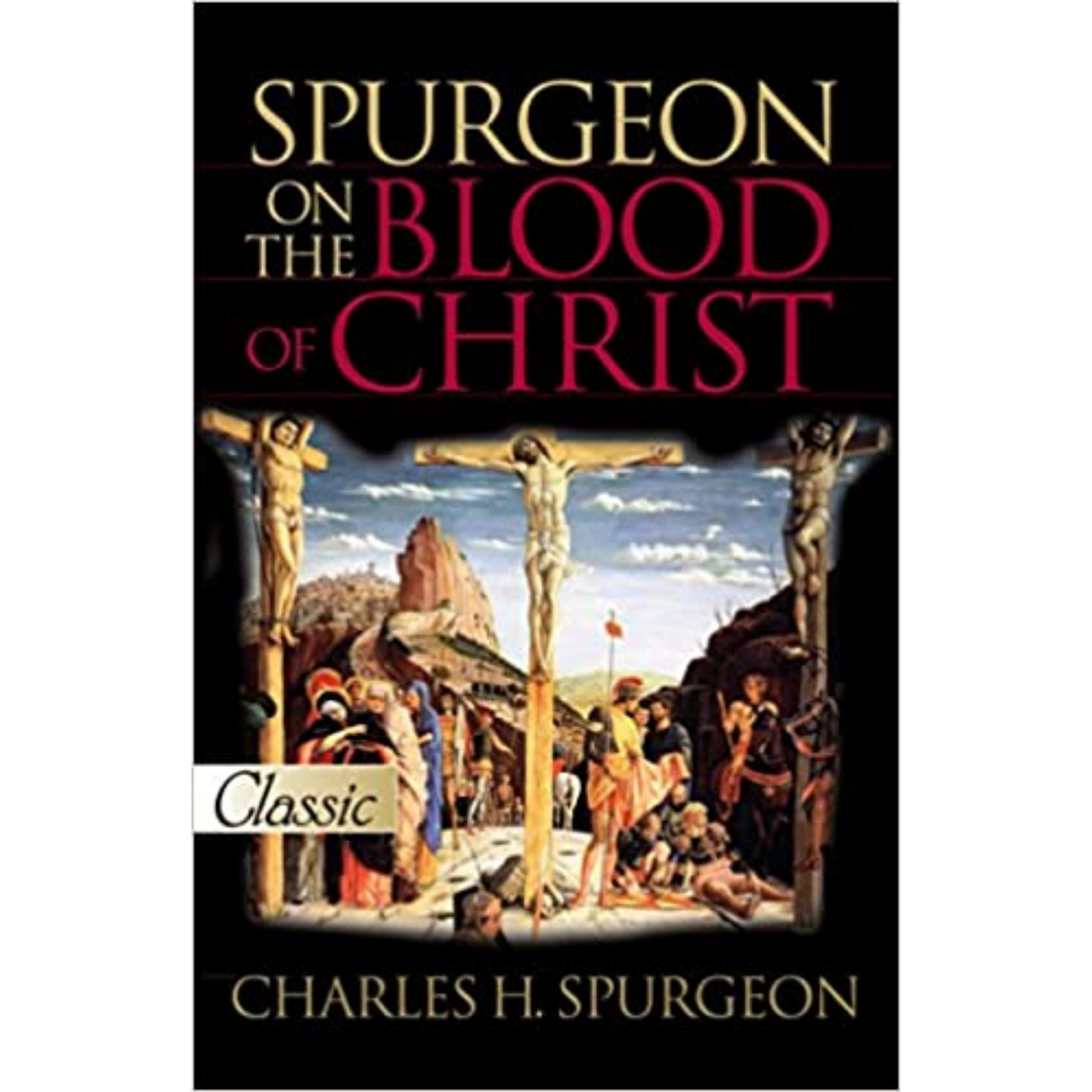 Spurgeon On The Blood Of Christ-Gold Classic