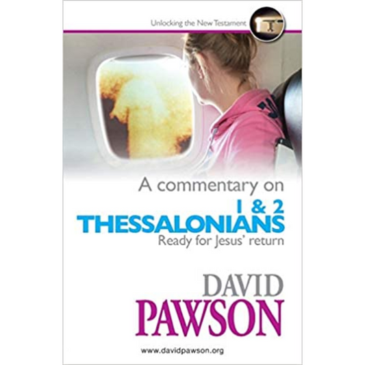 A Commentary On 1 & 2 Thessalonians