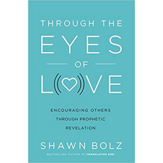 Through the Eyes of Love