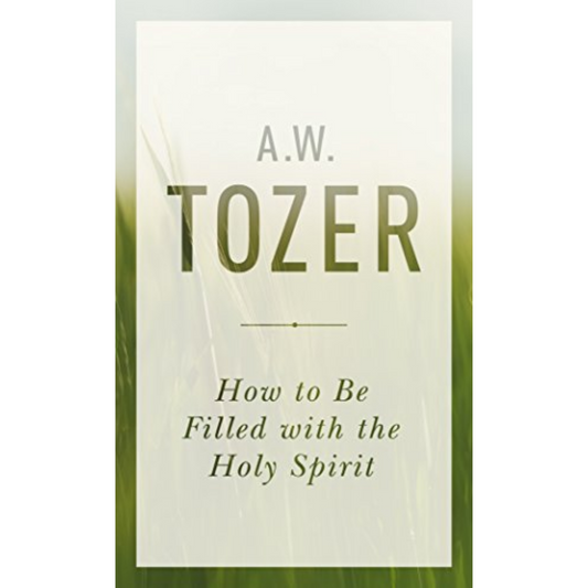 How To Be Filled With The Holy Spirit