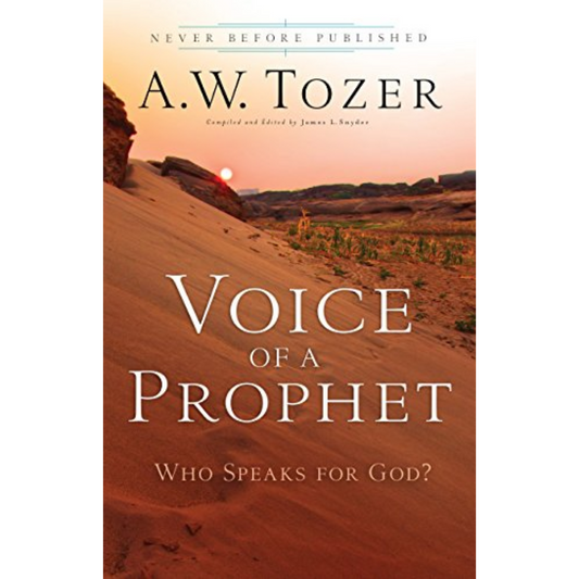 Voice Of A Prophet-Who Speaks For God?