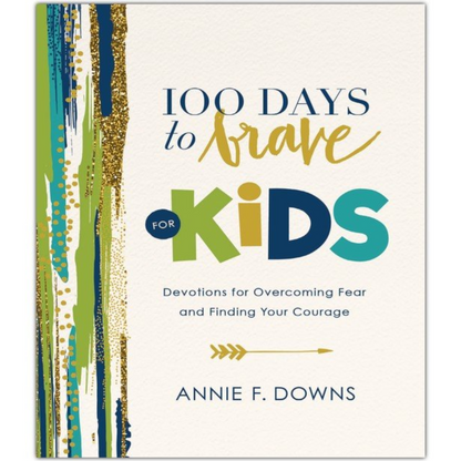 100 Days to Brave for Kids