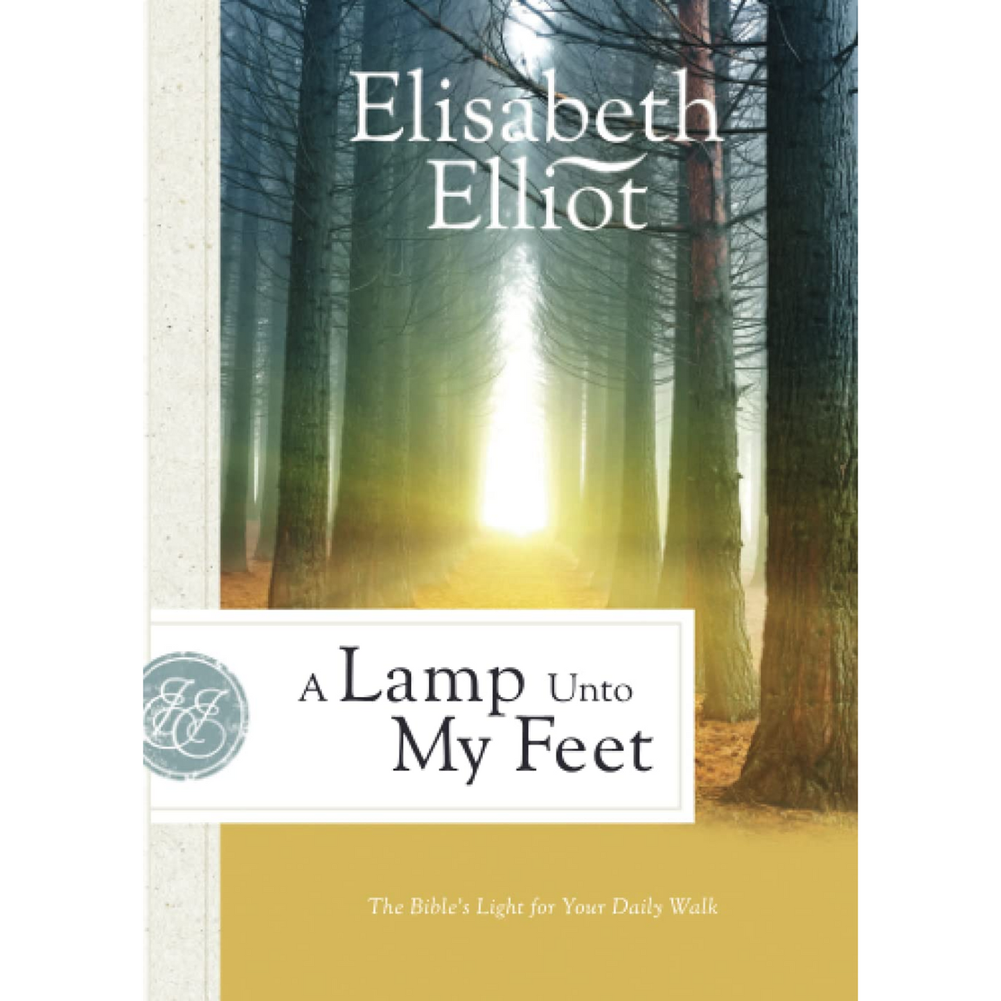 Lamp Unto My Feet (Repackaged Edition)