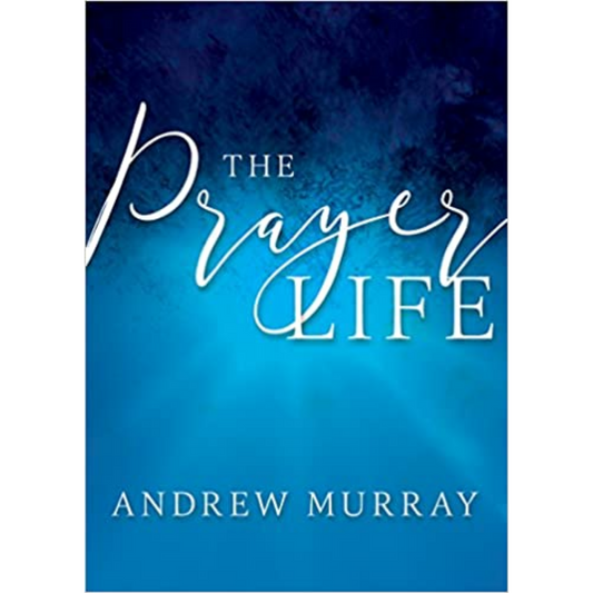 The Prayer Life -New Print