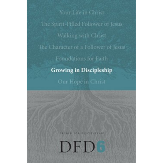 DFD 6-Growing In Discipleship