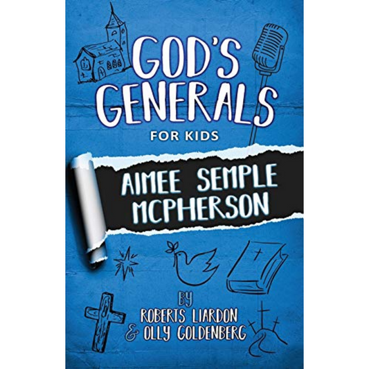 God's Generals for Kids 9 - Aimee McPherson